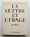 La lettre et l'image. La figuration dans l'alphabet latin du huitième siècle à nos jours