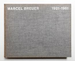 Marcel Breuer Buildings and Projects 1921-1961