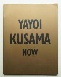 Yayoi Kusama : now