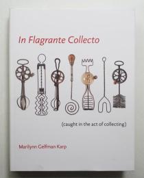In Flagrante Collecto (Caught in the Act of Collecting)