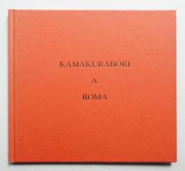 Kamakurabori a Roma