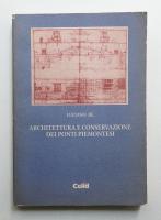 Architettura e conservazione dei ponti piemontesi