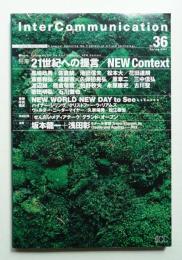 Inter communication = インターコミュニケーション 第10巻 第2号 通巻37号 (2001年4月)
