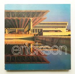 The architecture of Arthur Erickson