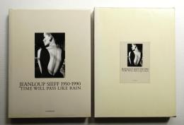Jeanloup Sieff 1950-1990 : time will pass like rain
