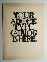 YOUR ADOBE TYPE CATALOG IS HERE (1989 SPRING)