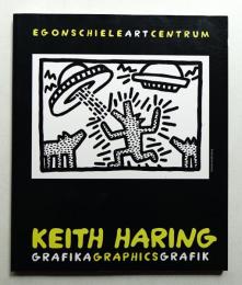 Keith Haring : Grafika = Graphics = Grafik