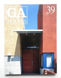 GA HOUSES : 世界の住宅 39
