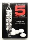 HOW TO WRAP 5 MORE EGGS: TRADITIONAL JAPANESE PACKAGING