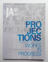 JA : The Japan Architect 45号 2002年4月