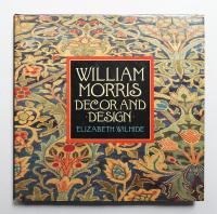 William Morris : Decor and Design