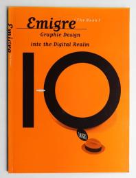Emigre : graphic design into the digital realm