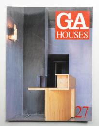 GA HOUSES : 世界の住宅 27