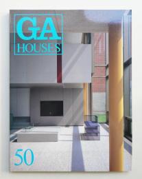 GA HOUSES : 世界の住宅 50