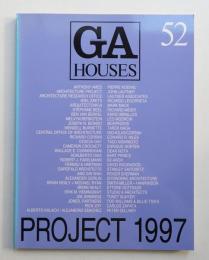 GA HOUSES : 世界の住宅 52