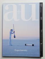 A+U : architecture and urbanism : 建築と都市 531号 (2014年12月)