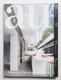 A+U : architecture and urbanism : 建築と都市 515号 (2013年8月)