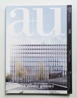 A+U : architecture and urbanism : 建築と都市 516号 (2013年9月)