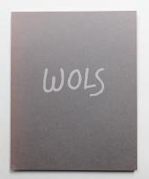 Wols 1913-1951 : 27 March-26 April, 1997