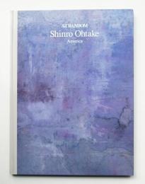 Shinro Ohtake : America