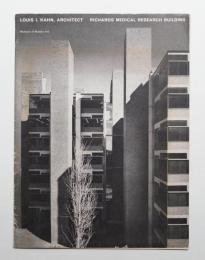 Louis I. Kahn, Architect: Richards Medical Research Building, Museum of Modern Art Bulletin, Volume 28, Number 1