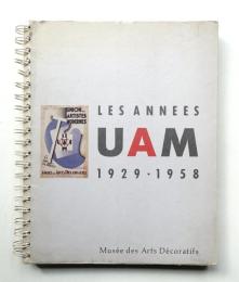 LES ANNEES UAM 1929-1958