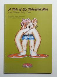 A tale of six talented men : from Grimm's fairy tales