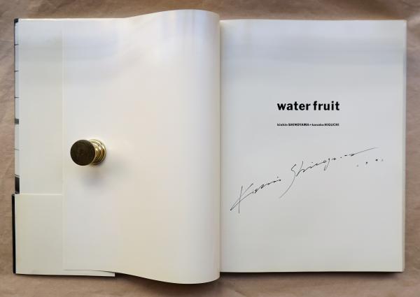 Water Fruit : 篠山紀信 + 樋口可南子(篠山紀信 : 撮影 ; 井上