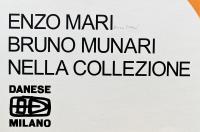 Enzo Mari Bruno Munari nella collezione Danese Milano