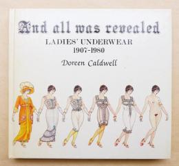 And all was revealed: Ladies' underwear 1907-1980