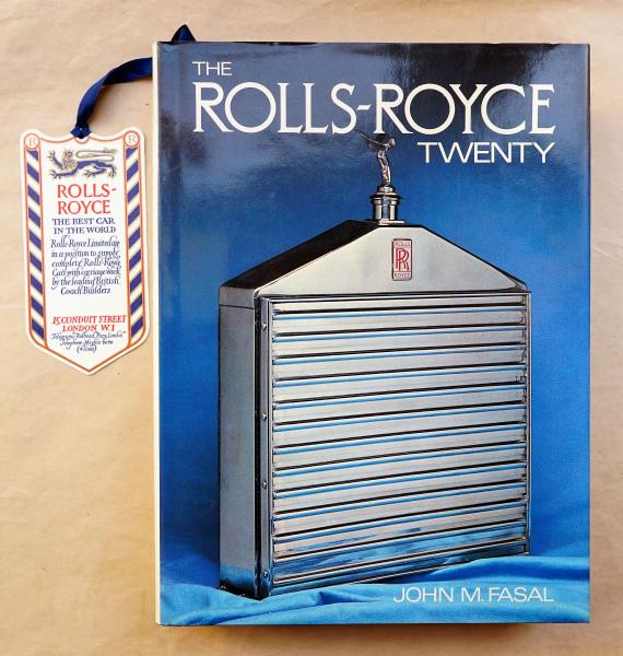 THE ROLLS-ROYCE TWENTY (著 : John M. Fasal) / 古本、中古本、古書籍の通販は「日本の古本屋」 / 日本の古本屋