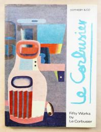 Fifty Works by Le Corbusier

