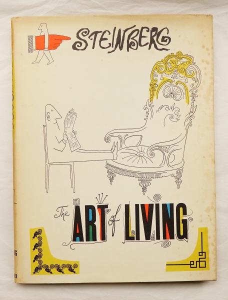STEINBERG／The ART of LIVING The Art of Living(Saul Steinberg :著) / 古本、中古本、古書籍の通販