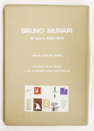 BRUNO MUNARI 10 opere 1930 - 1970