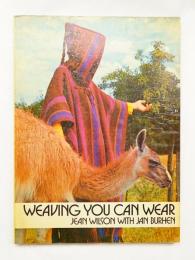 WEAVING YOU CAN WEAR