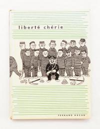 liberte cherie