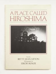 A Place Called Hiroshima
