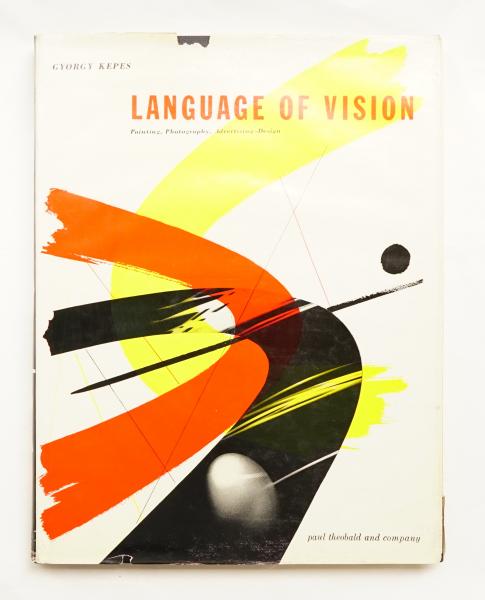 視覚言語 Language of Vision Language of Vision(著 : Gyorgy Kepes) / 古本、中古本、古書籍の通販