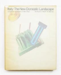 Italy: The New Domestic Landscape Achievements and Problems of Italian Design