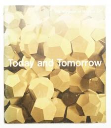 The Museum of Modern Art: Today and Tomorrow