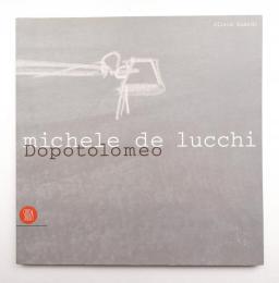 Michele De Lucchi : Dopotolomeo