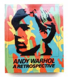 Andy Warhol : A Retrospective