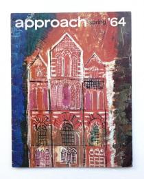 季刊アプローチ approach 1964年 Spring 特集 : 現代建築のなかの美術