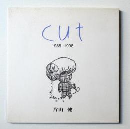 Cut : 1985-1998