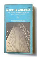Made in America : The Arts in Modern Civilization