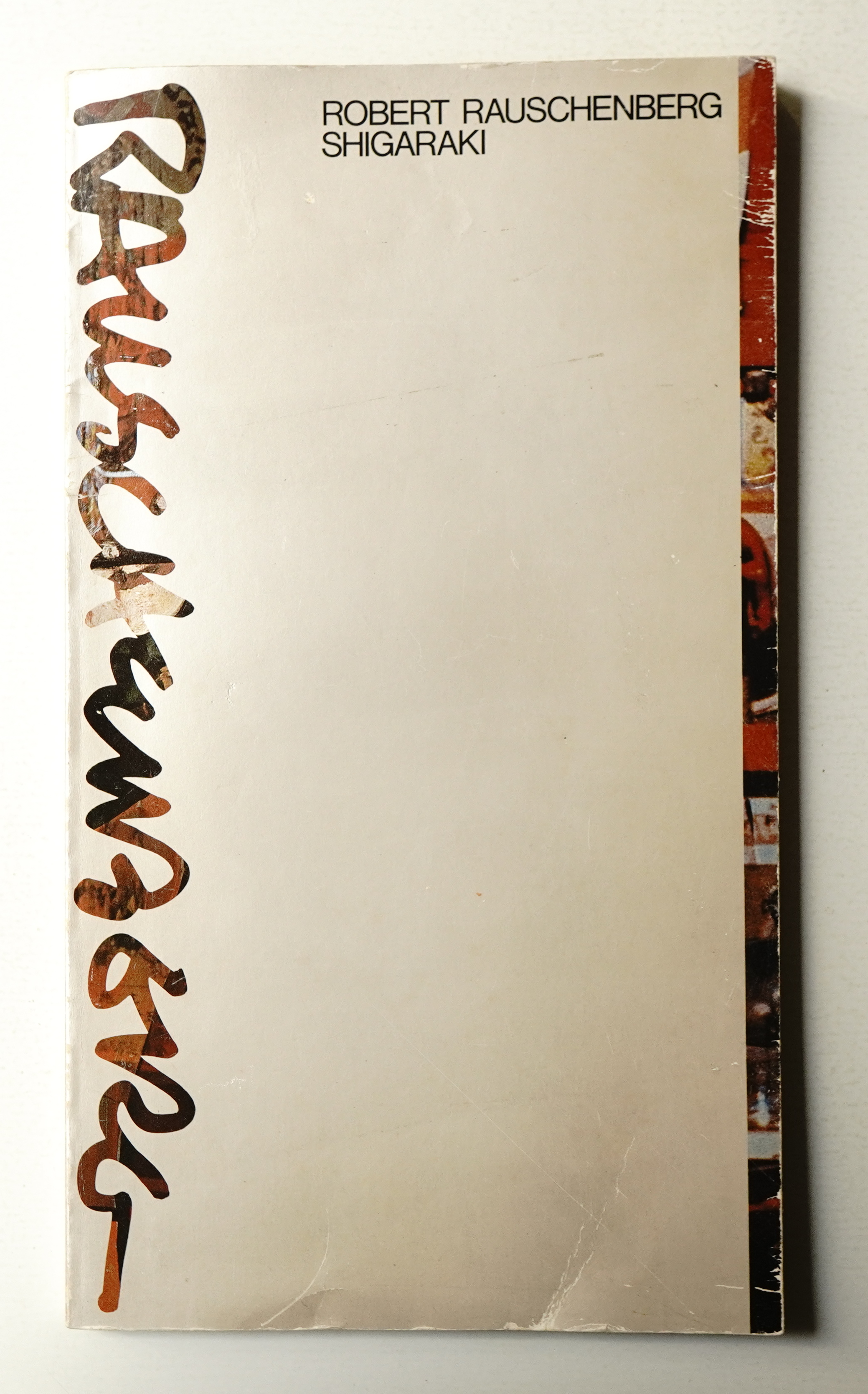 ROBERT RAUSCHENBERG SHIGARAKI(作品 : Robert Rauschenberg(ロバート