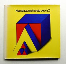 Nouveaux alphabets de A à Z