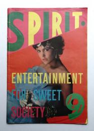 Spirit No.9 Entertainment for sweet society