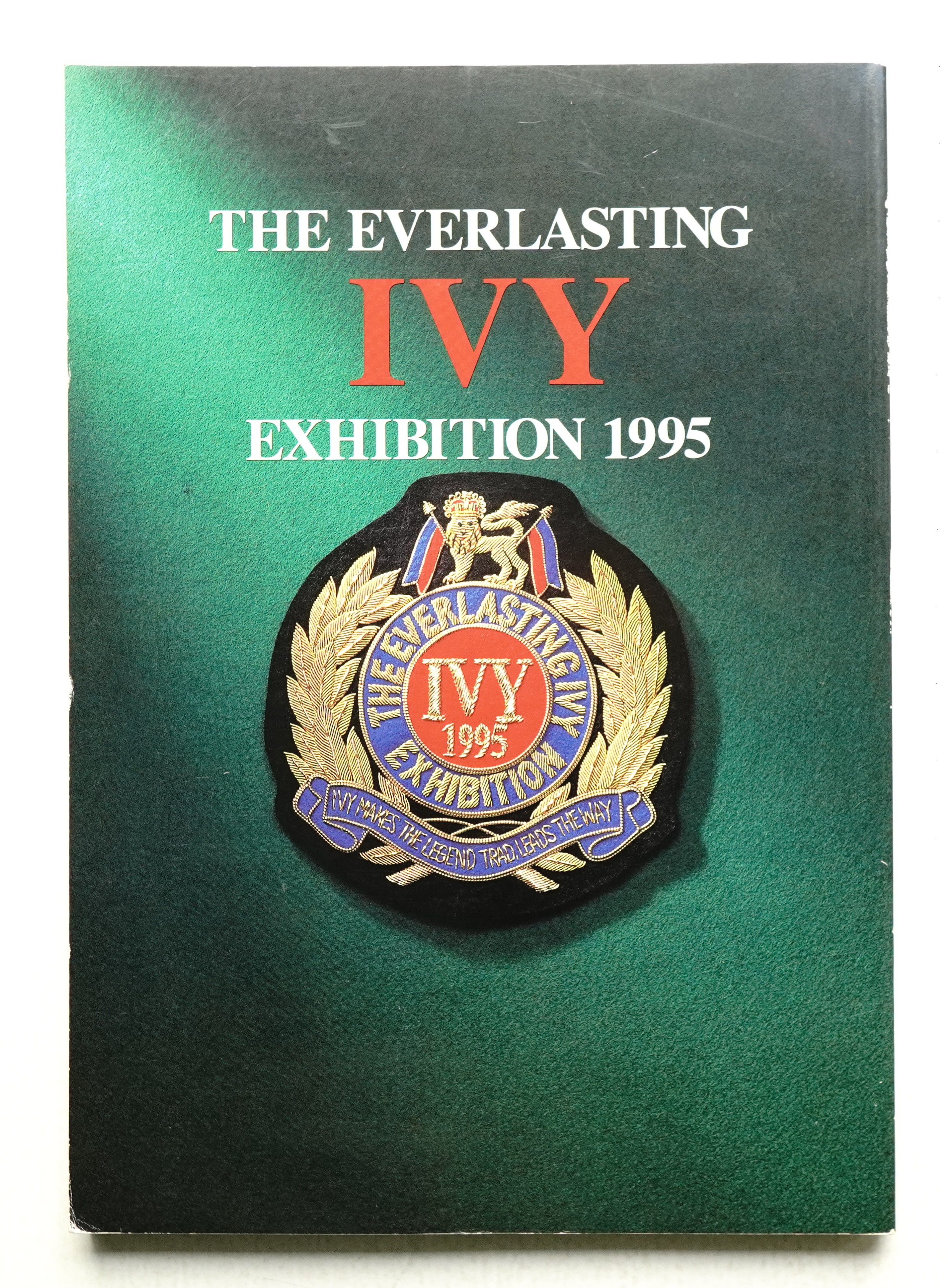 永遠のIVY展 : 戦後のライフスタイル革命史(日本経済新聞社, 同文社