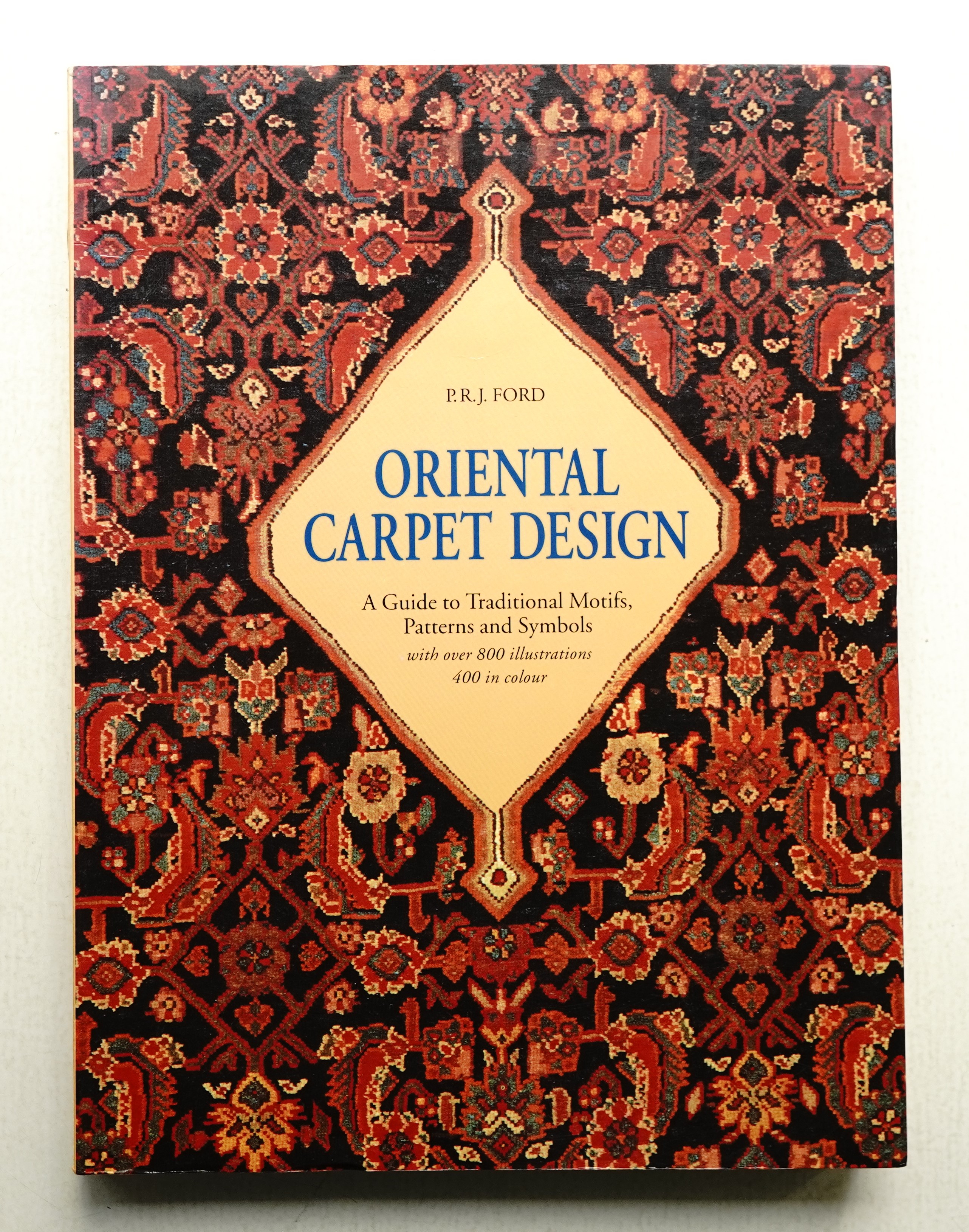 Oriental Carpet Design : a guide to traditional motifs, patterns 
